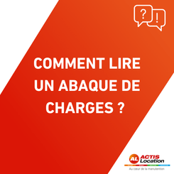 Comment lire un abaque de charge ? 