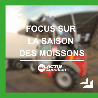 Moisson du blé : Retour sur son évolution et la façon dont  ACTIS Location accompagne les professionnels du secteur